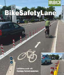 Radweg mit Leitfahnen trennen die Fahrbereiche - bessere V